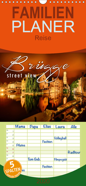 Brügge street view – Familienplaner hoch (Wandkalender 2020 , 21 cm x 45 cm, hoch) von Schöb,  Monika