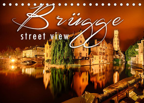 Brügge street view (Tischkalender 2023 DIN A5 quer) von Schöb,  Monika