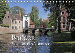 Brügge – Venedig des Nordens (Tischkalender 2019 DIN A5 quer) von Rütten,  Kristina