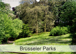 Brüsseler Parks (Wandkalender 2021 DIN A3 quer) von Bombaert,  Patrick
