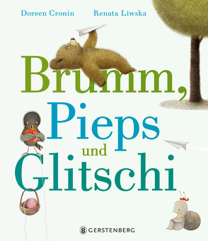 Brumm, Pieps und Glitschi von Cronin,  Doreen, Liwska,  Renata