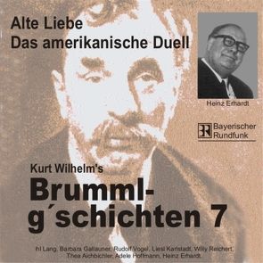Brummlg’schichten – CDs von Wilhelm,  Kurt