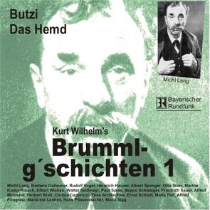 Brummlg’schichten – CDs von Wilhelm,  Kurt