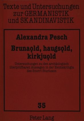 Brunaold, haugsold, kirkjuold von Pesch,  Alexandra