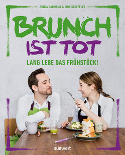 Brunch ist tot von Baumann,  Sonja, Scheffler,  Erik