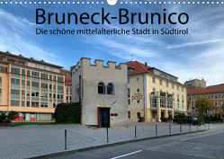 Bruneck-Brunico. Die schöne mittelalterliche Stadt in Südtirol (Wandkalender 2022 DIN A3 quer) von Niederkofler,  Georg