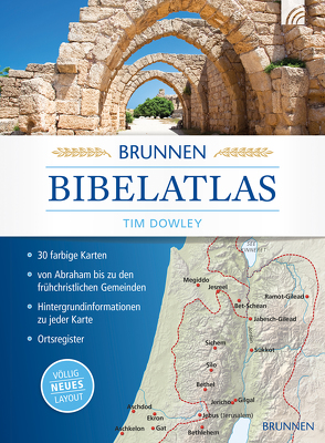 Brunnen Bibelatlas von Dowley,  Tim