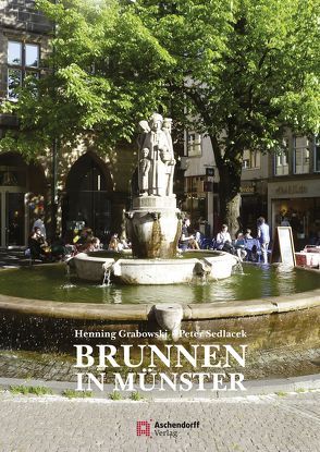 Brunnen in Münster von Grabowski,  Henning, Sedlacek,  Peter