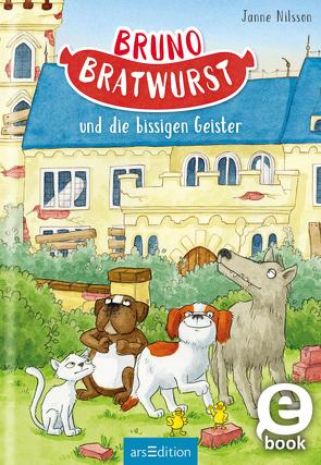 Bruno Bratwurst und die bissigen Geister (Bruno Bratwurst 3) von Nilsson,  Janne, Reckers,  Sandra