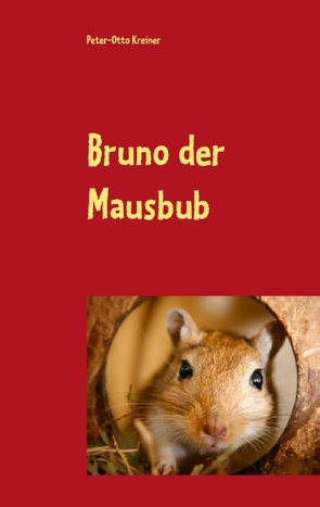 Bruno der Mausbub von Kreiner,  Peter-Otto