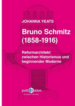 Bruno Schmitz (1858-1916) von Yeats,  Johanna