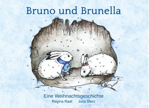 Bruno und Brunella von Raaf,  Regina