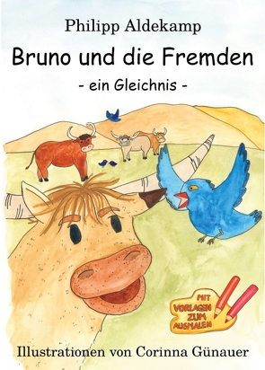Bruno und die Fremden von Aldekamp,  Philipp, Günauer,  Corinna