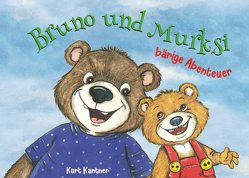 Bruno und Murksi von Kantner,  Kurt