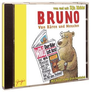 Bruno – Von Menschen und Bären von Rauschenbach,  Erich, Richter,  Ilja, Walz,  Tina