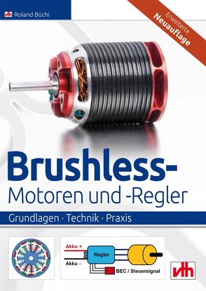 Brushless-Motoren und -Regler von Büchi,  Roland