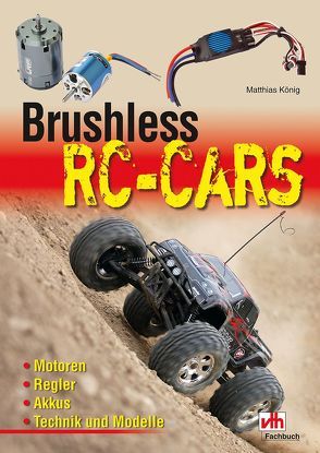 Brushless RC-Cars von Koenig,  Matthias