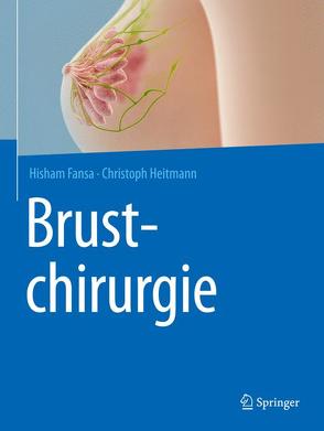 Brustchirurgie von Fansa,  Hisham, Heitmann,  Christoph