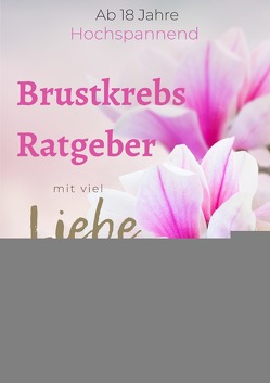 Brustkrebs Ratgeber Teil 1 / Brustkrebs Ratgeber! Teil 2 von Lösch,  Birgit