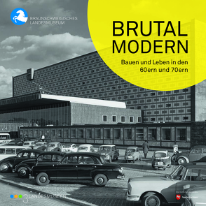 Brutal modern von Both,  Frank, Kessler,  Katrin, Pöppelmann,  Heike