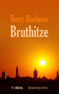 Bruthitze von Haslauer,  Tessy