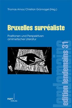 Bruxelles surréaliste von Amos,  Thomas, Grünnage,  Christian