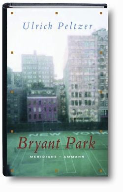 Bryant Park von Peltzer,  Ulrich