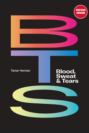 BTS: Blood, Sweat & Tears von Herman,  Tamar