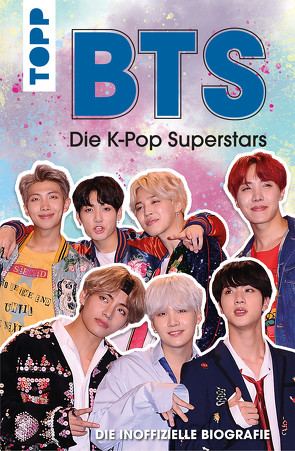 BTS: Die K-Pop Superstars (DEUTSCHE AUSGABE) von Besley,  Adrian