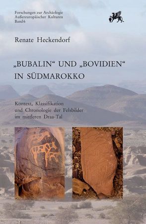 »Bubalin« und »Bovidien« in Südmarokko von Heckendorf,  Renate