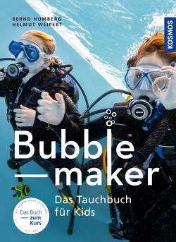 Bubblemaker von Humberg,  Bernd