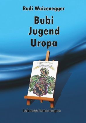 Bubi Jugend Uropa von Waizenegger,  Rudi
