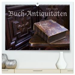 Buch-Antiquitäten (hochwertiger Premium Wandkalender 2024 DIN A2 quer), Kunstdruck in Hochglanz von Gruch,  Ulrike