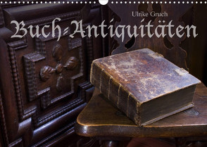 Buch-Antiquitäten (Wandkalender 2022 DIN A3 quer) von Gruch,  Ulrike