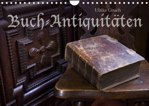 Buch-Antiquitäten (Wandkalender 2022 DIN A4 quer) von Gruch,  Ulrike