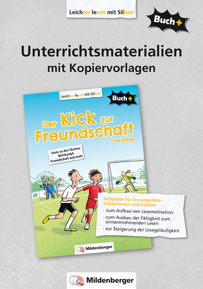 Buch+: Der Kick zur Freundschaft – Unterrichtsmaterialien mit Kopiervorlagen von Dr. Reddig-Korn,  Birgitta, Voets,  Inge, Weiss,  Beate