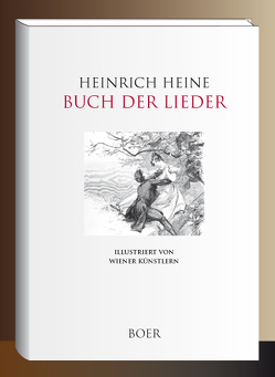 Buch der Lieder von Heine,  Heinrich, Walzel,  Oskar