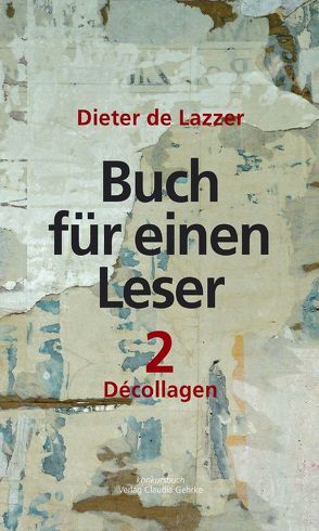 Buch für einen Leser 2 von Lazzer,  Dieter de