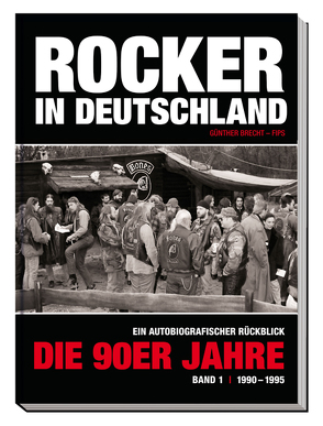 Buch Rocker in Deutschland: Die 90er Jahre (Band 1) von Brecht,  Günther