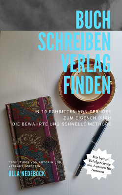 Buch schreiben Verlag finden von Nedebock,  Ulla