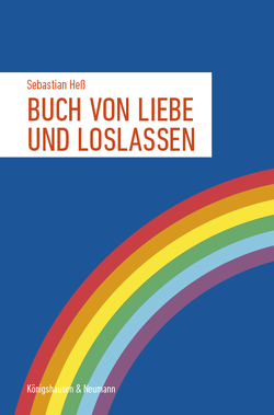 Buch von Liebe und Loslassen von Hess,  Sebastian
