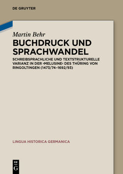 Buchdruck und Sprachwandel von Behr,  Martin
