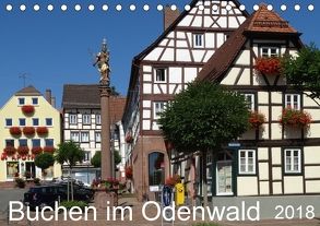 Buchen im Odenwald (Tischkalender 2018 DIN A5 quer) von Schmidt,  Sergej