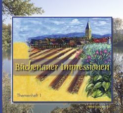 Büchenauer Impressionen von Bläske,  Harald, Greiner,  August, Weih,  Günter