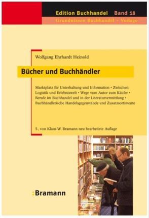 Bücher und Buchhändler von Bramann,  Klaus W, Heinold,  Wolfgang E, Irmer,  Petra