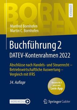 Buchführung 2 DATEV-Kontenrahmen 2022 von Bornhofen,  Manfred, Bornhofen,  Martin C.