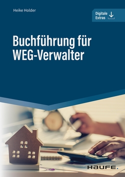 Buchführung für WEG-Verwalter von Holder,  Heike