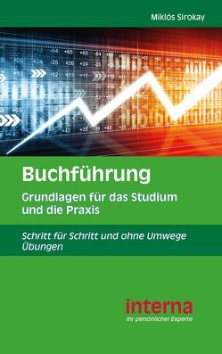 Buchführung Grundlagen für das Studium und die Praxis von Sirokay,  Miklós