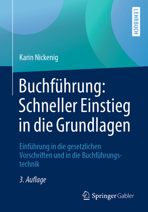 Buchführung: Schneller Einstieg in die Grundlagen von Nickenig,  Karin
