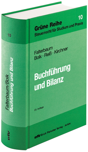 Buchführung und Bilanz von Bolk,  Wolfgang, Falterbaum,  Hermann, Kirchner,  Thomas, Reiss,  Wolfram